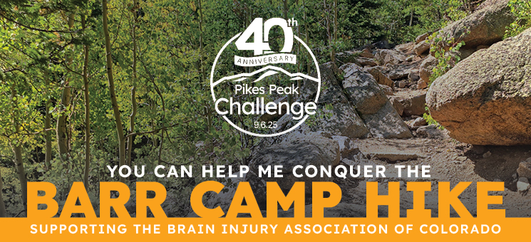 You can help me conquer the Barr Camp Hike. Image of Barr Trail with Pikes Peak Challenge 40th Anniversary logo.